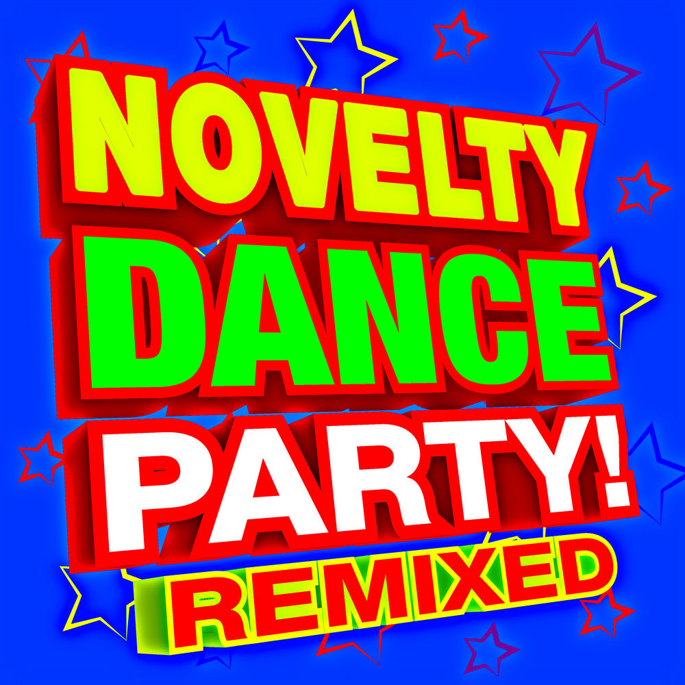Picture of Novelty Dance Party! Remixed Music