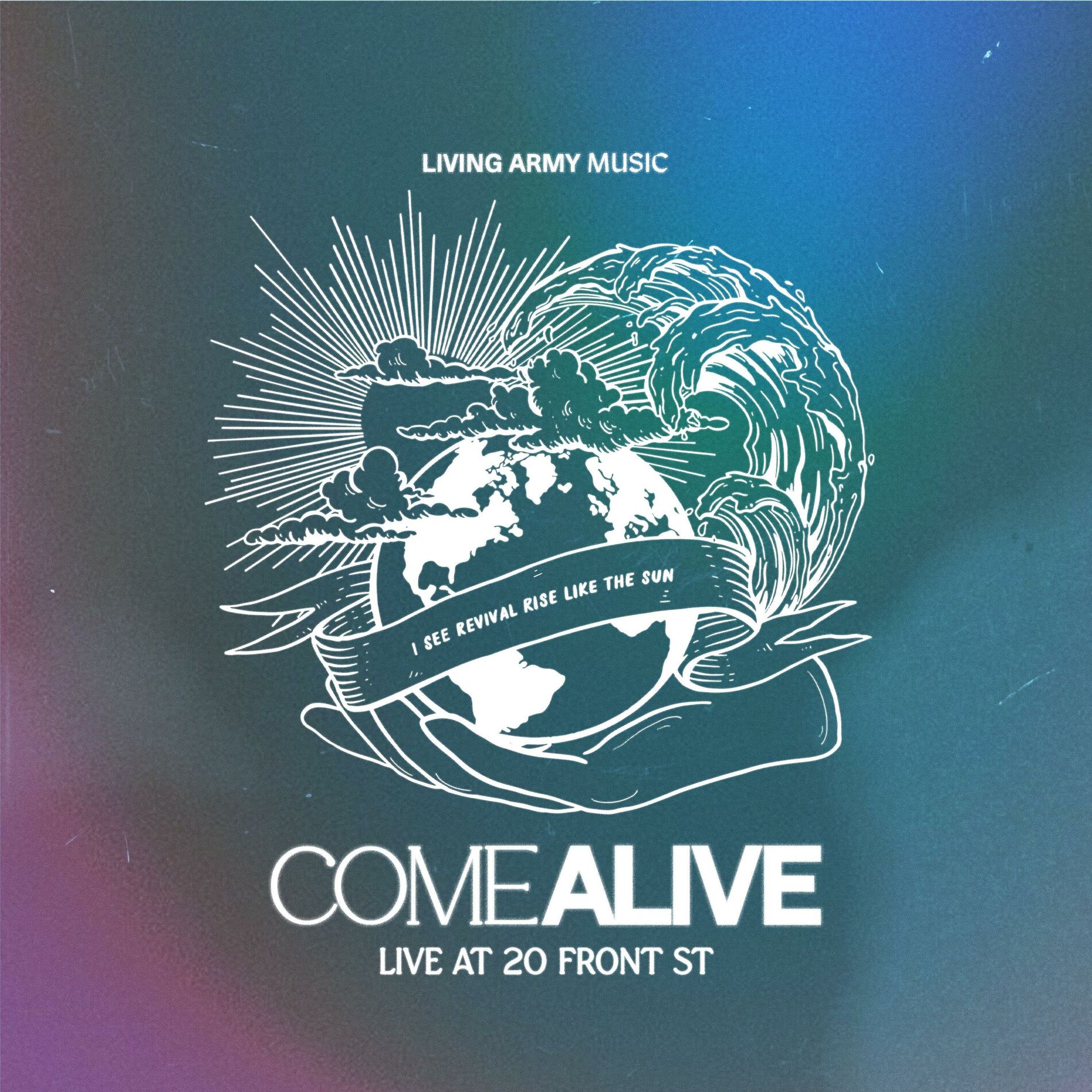 Album picture of Come Alive (Live at 20 Front St)