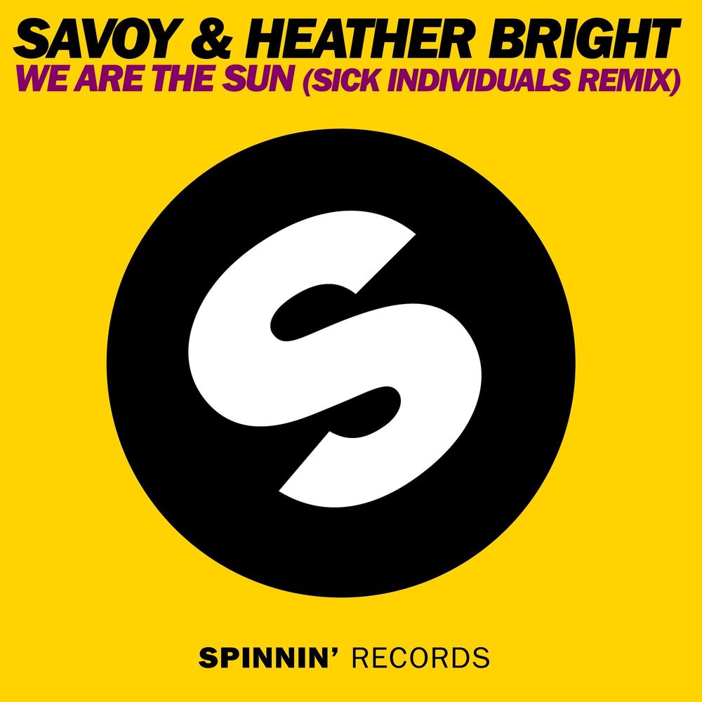 Picture of We Are The Sun (SICK INDIVIDUALS Remix)