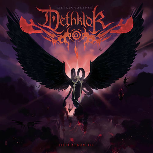 Metalocalypse: Dethklok - Dethalbum III | Deezer