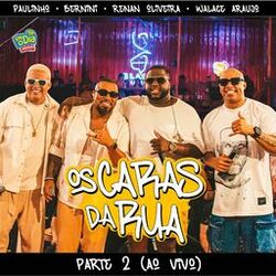Cover of Os Caras da Rua, Pt. 2 (Ao Vivo)
