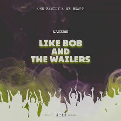 Cover of Like Bob And The Wailers