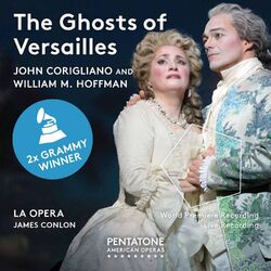 Cover of John Corigliano: The Ghosts of Versailles (Live)