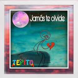 Cover of Jamás Te Olvide