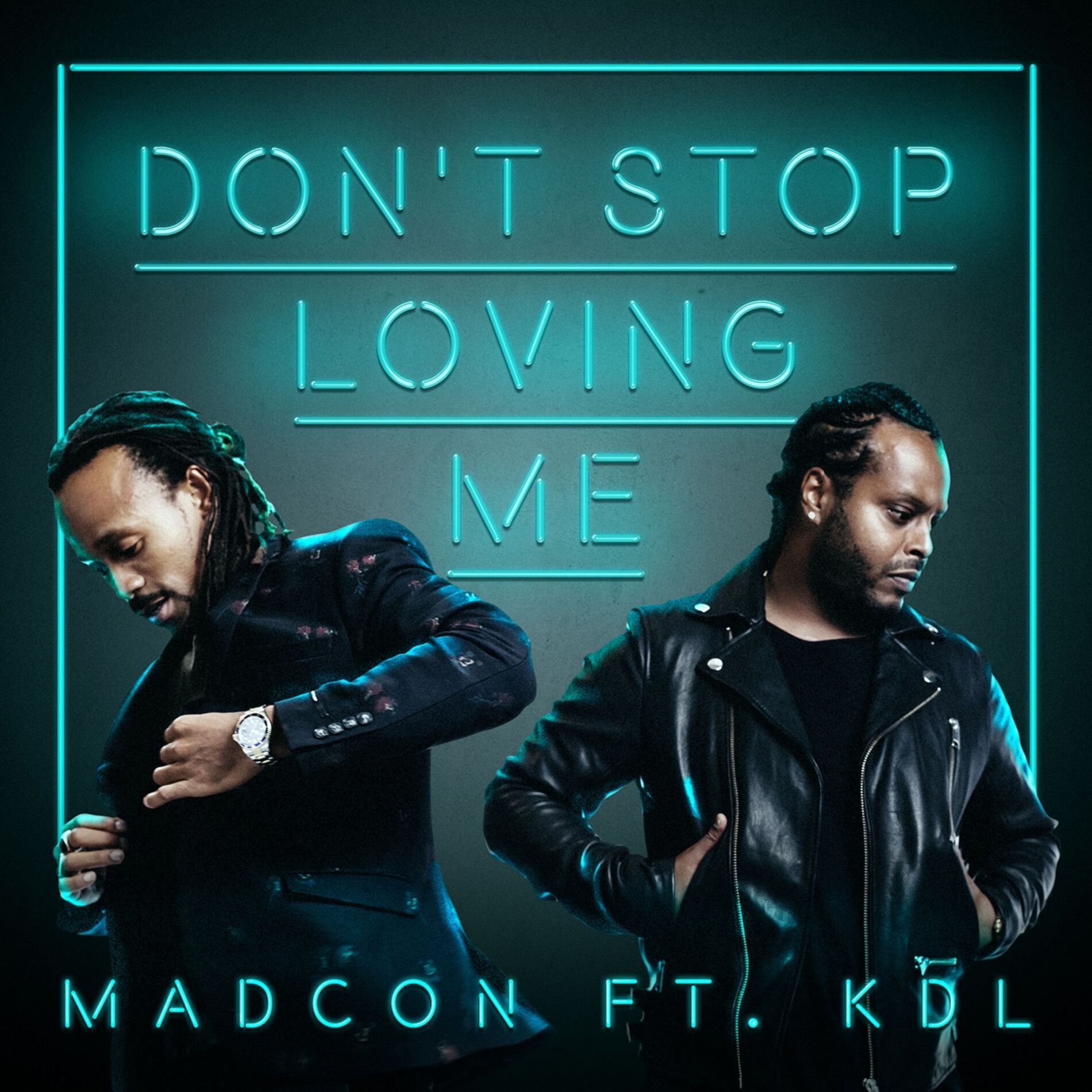 Album cover of Don't Stop Loving Me (feat. KDL)