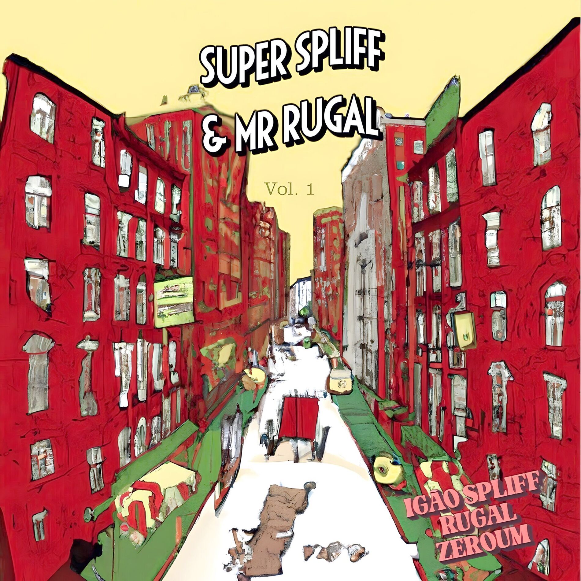 Album cover of Super Spliff & Mr. Rugal, Vol. 1