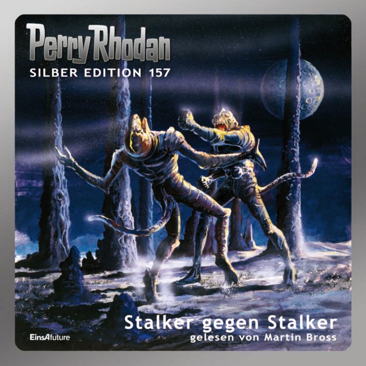 Album cover of Stalker gegen Stalker - Perry Rhodan - Silber Edition 157 (Ungekürzt)