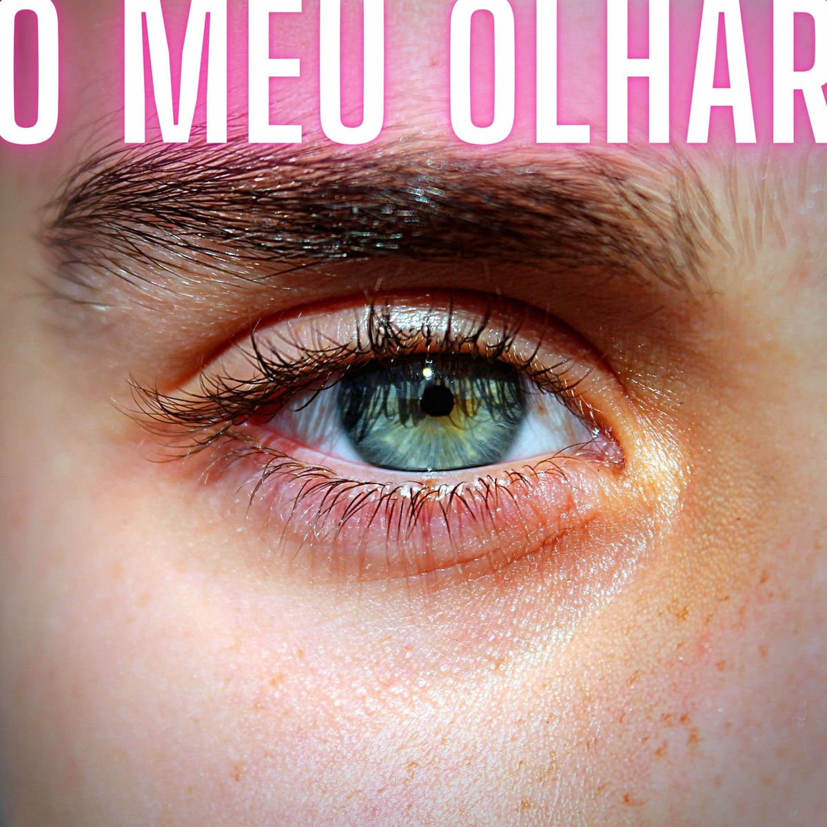 Album cover of O Meu Olhar