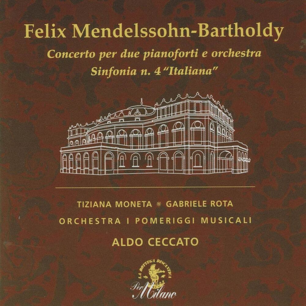 Picture of Felix Mendelssohn-Bartholdy: Concerto per due pianoforti e Orchestra & Sinfonia No. 4 "Italiana" (Live Recording)