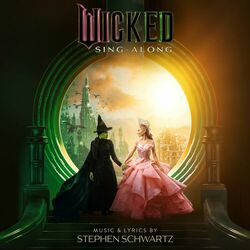 Cover of Wicked: The Soundtrack (Sing-Along)