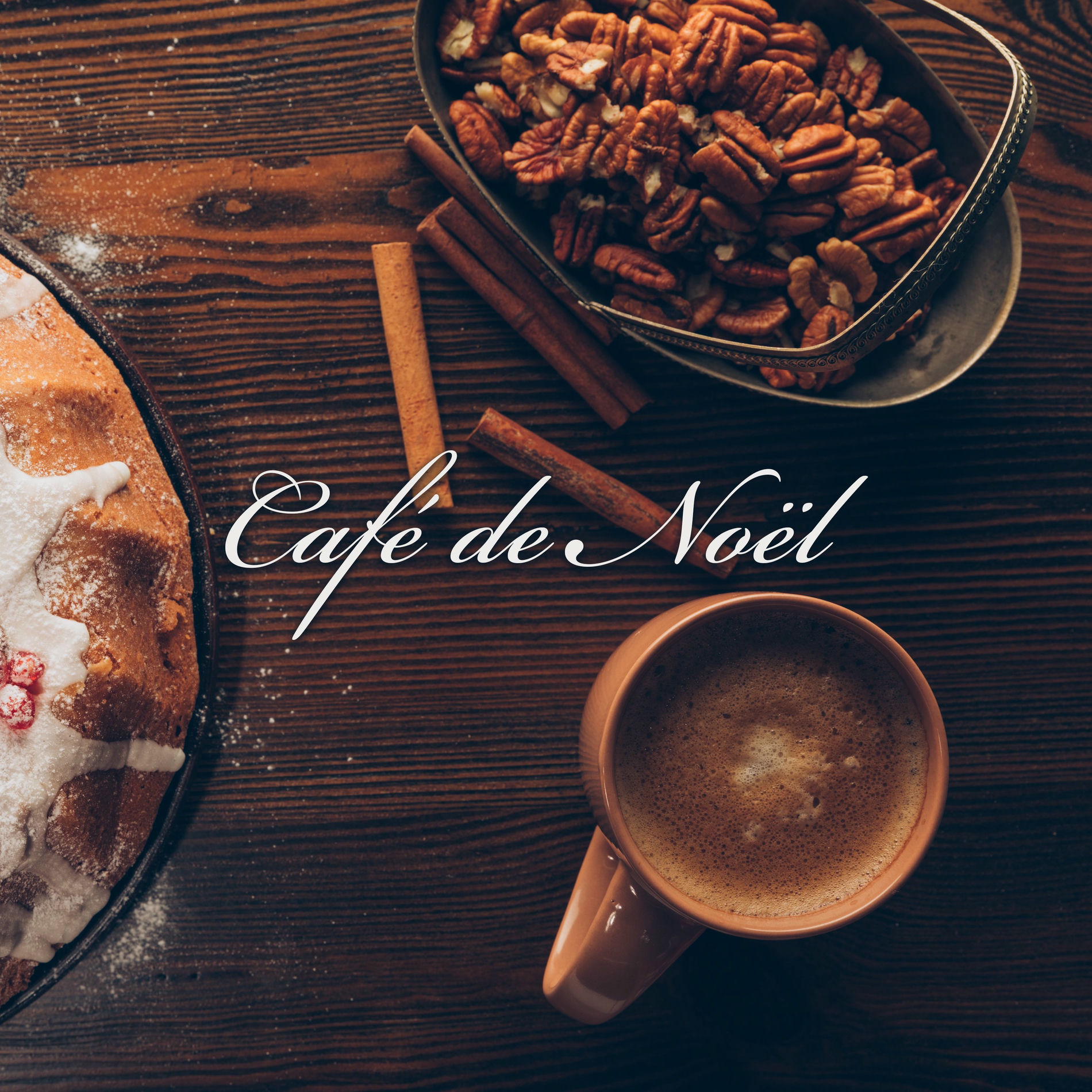 Album cover of Café de Noël: Musique de fond délicieuse