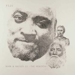 Cover of Born and Raised II (The Rebirth)