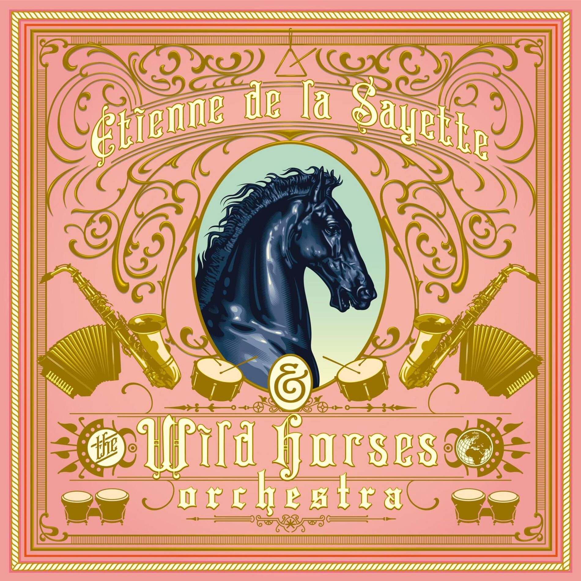Album cover of Etienne de la Sayette & the Wild Horses Orchestra
