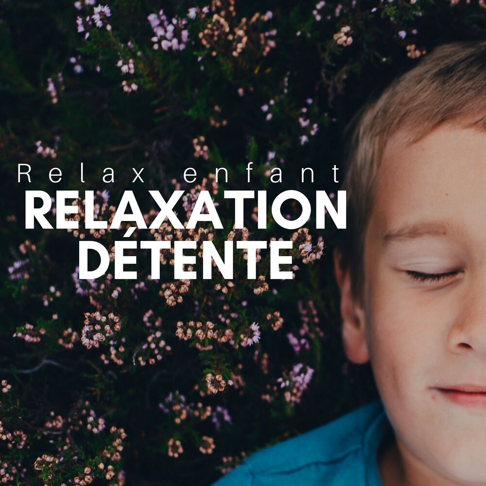 Picture of Relaxation détente - Relax enfant dans Musique