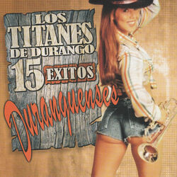 Cover of 15 Éxitos Duranguenses