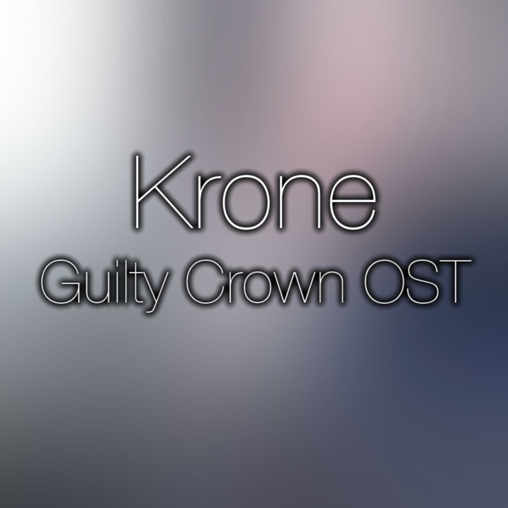 Picture of Krone (Guilty Crown Original Soundtrack)