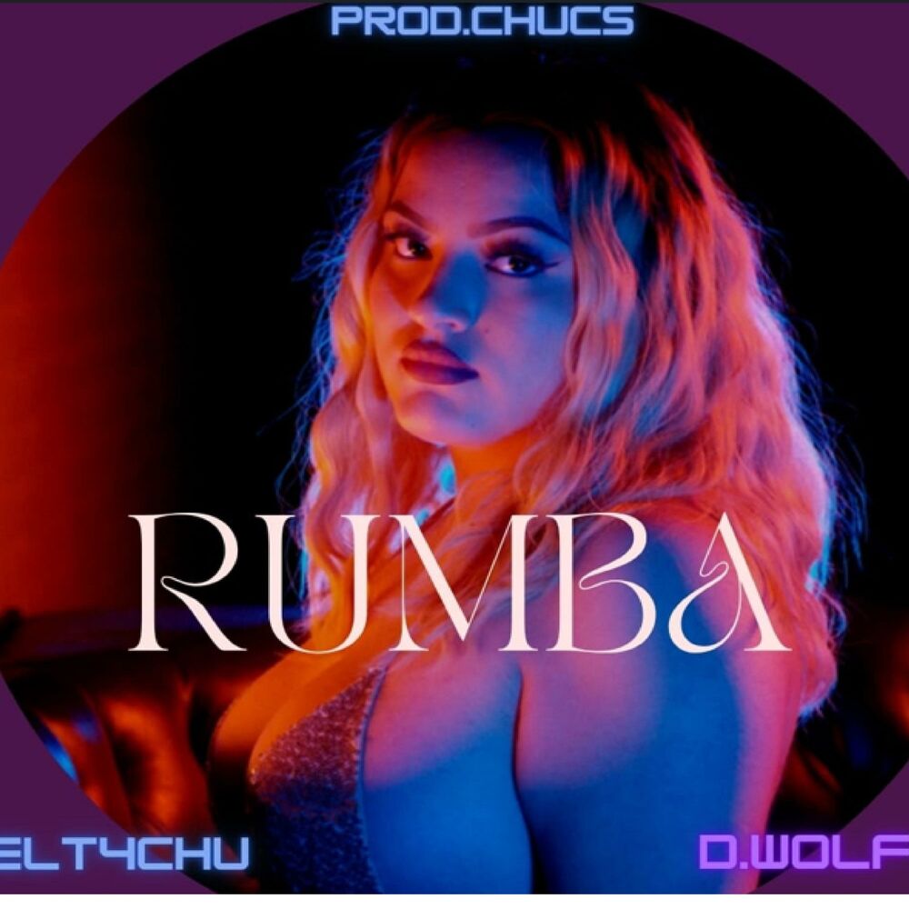 Picture of RUMBA eL T4chu x Danny Wolf (Pro.Chucs)