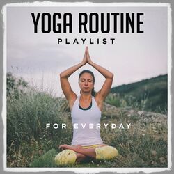 Cover of Yoga routine playlist for everyday