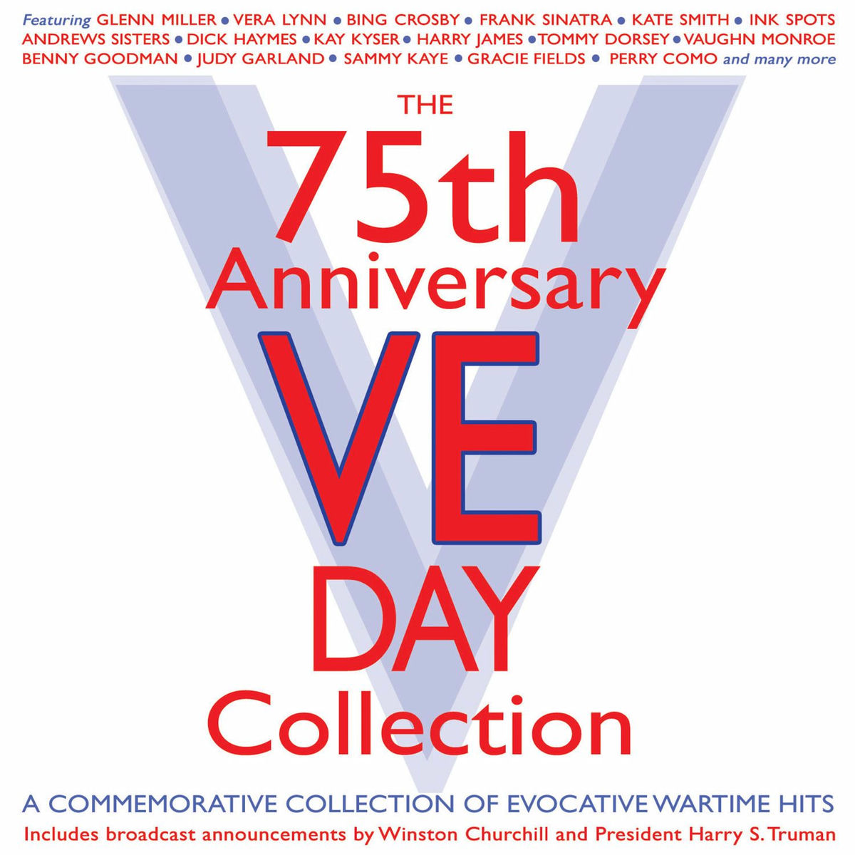 Album cover of The 75th Anniversary VE Day Collection