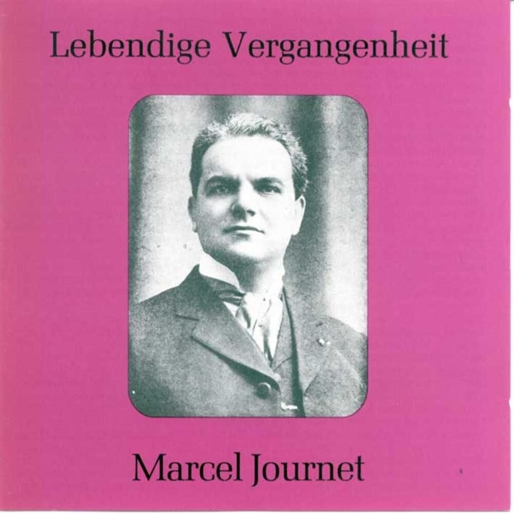 Picture of Lebendige Vergangenheit - Marcel Journet