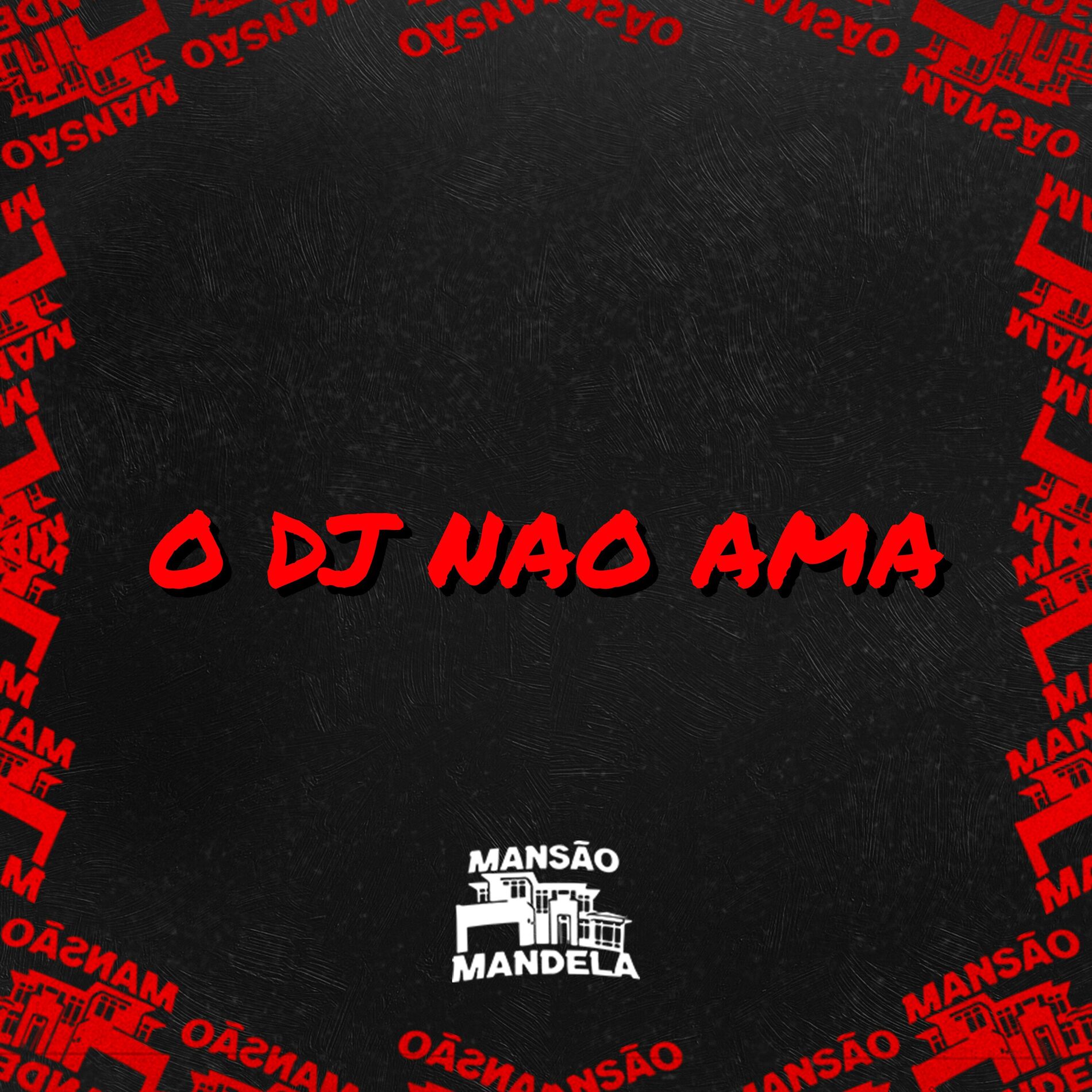 Album cover of O Dj Não Ama