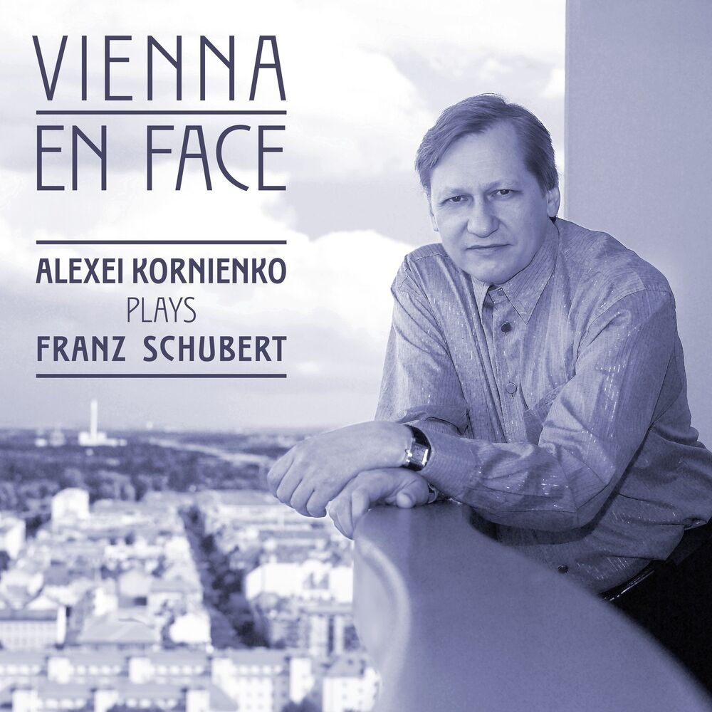 Picture of Vienna En Face - Alexei Kornienko plays Franz Schubert (Live)