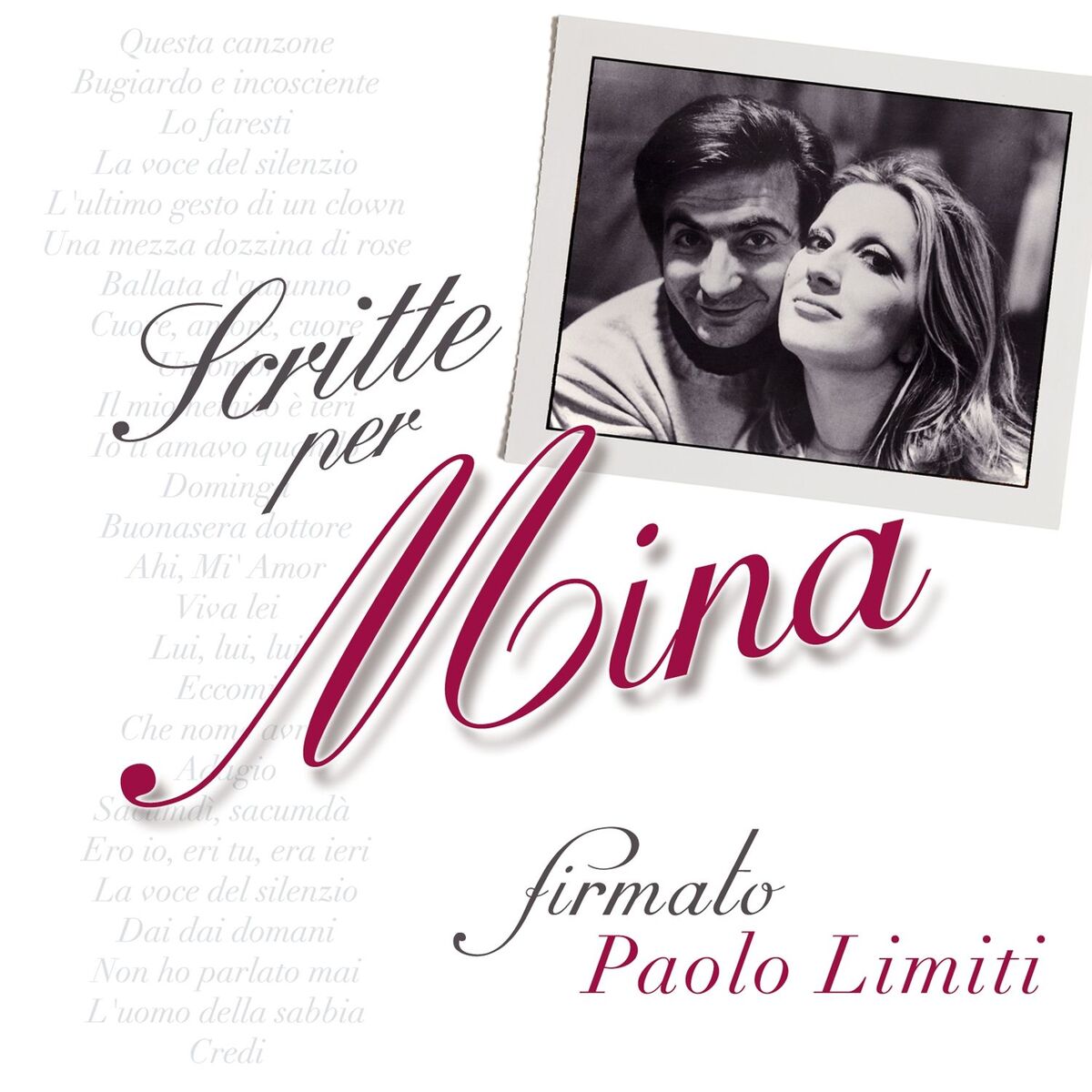 Album cover of Scritte per Mina... Firmato: Paolo Limiti (2001 Remastered Version)