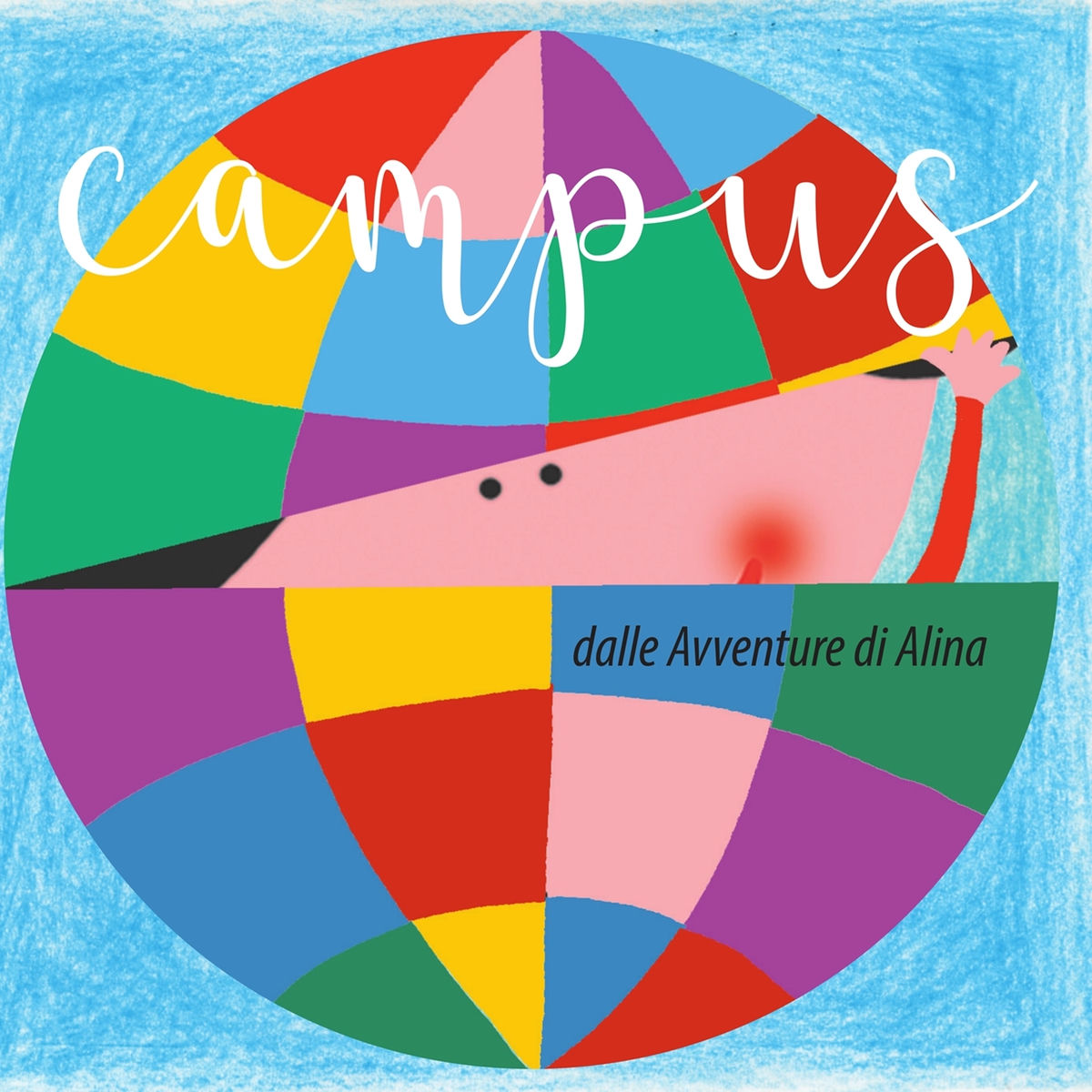Album cover of Campus - Dalle Avventure di Alina