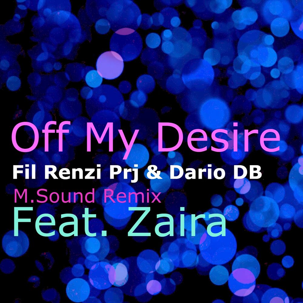 Picture of Off My Desire (M.Sound Remix)