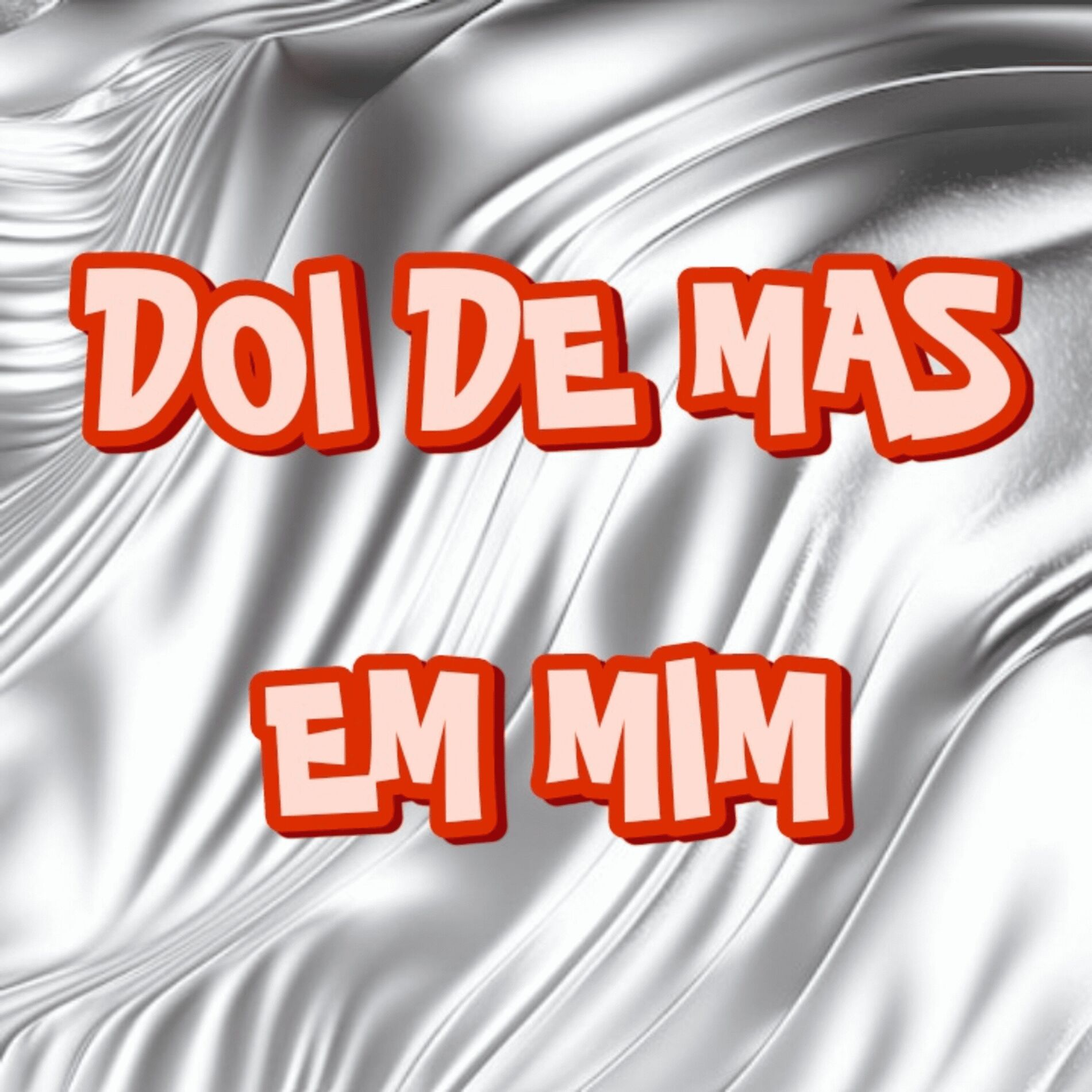Album cover of Doi de Mas em Mim