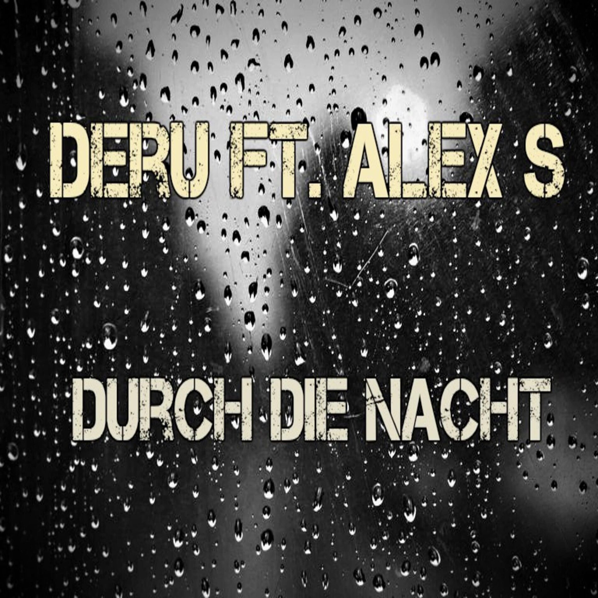Album cover of DURCH DIE NACHT (feat. DERU)