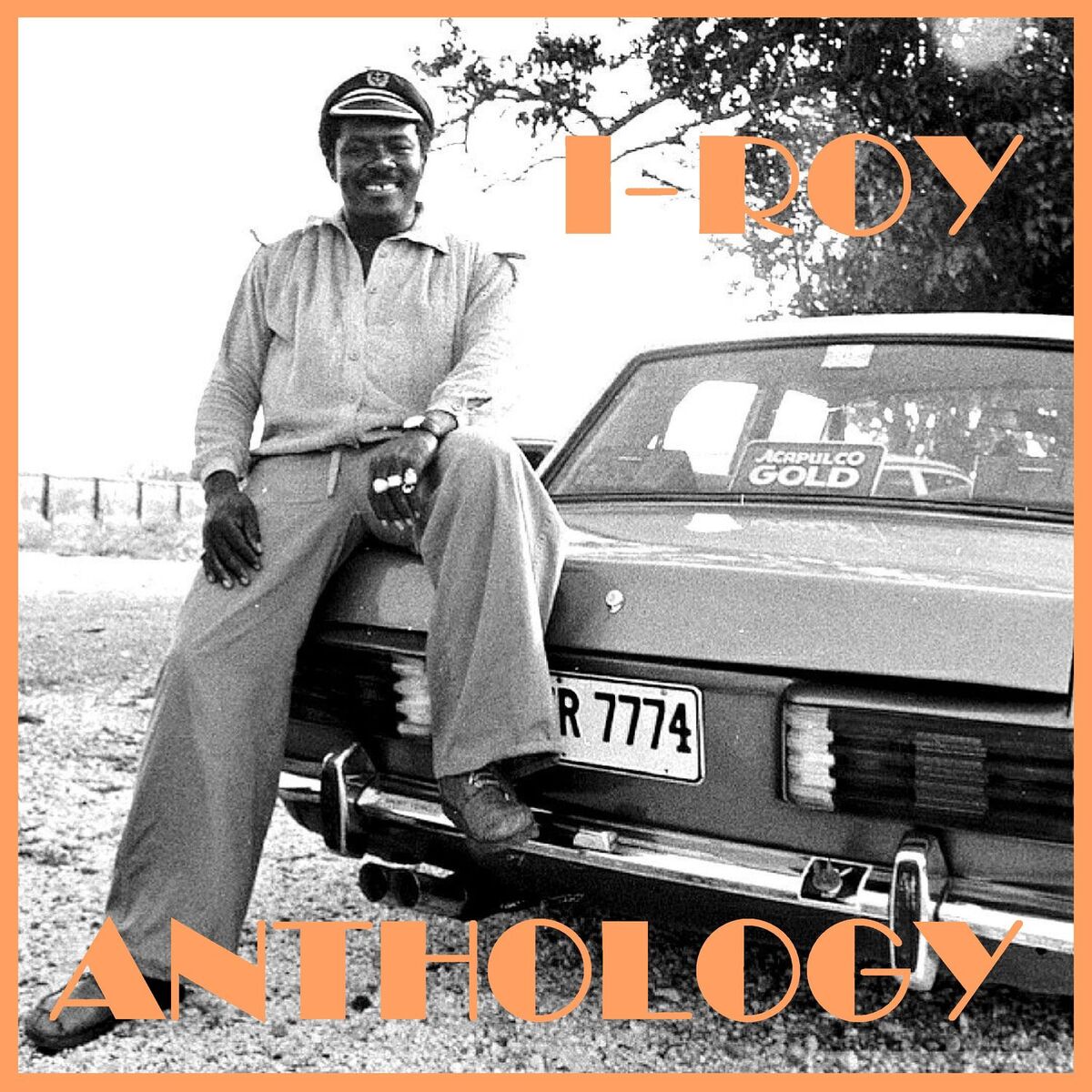 Album cover of I-Roy Anthology