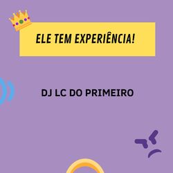 Cover of ELE TEM EXPERIÊNCIA!