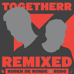 Cover of TogetheRR (Remixed)