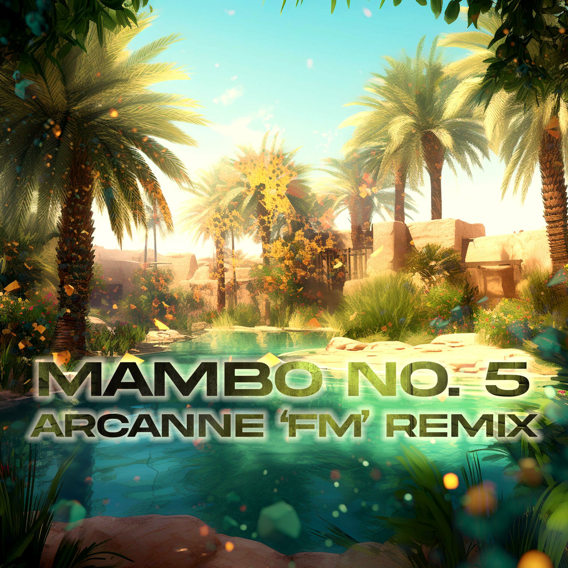 Album cover of Mambo No. 5 (Arcanne 'Fm' Remix)