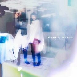 Cover of take me by the hand