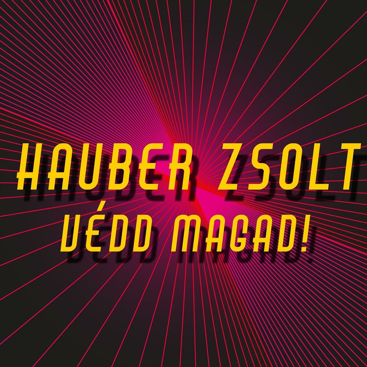 Album cover of Védd magad!