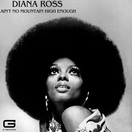 Diana Ross Ain't no mountain high enough