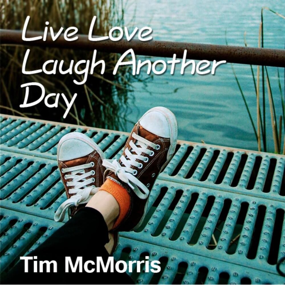 Picture of Live Love Laugh Another Day