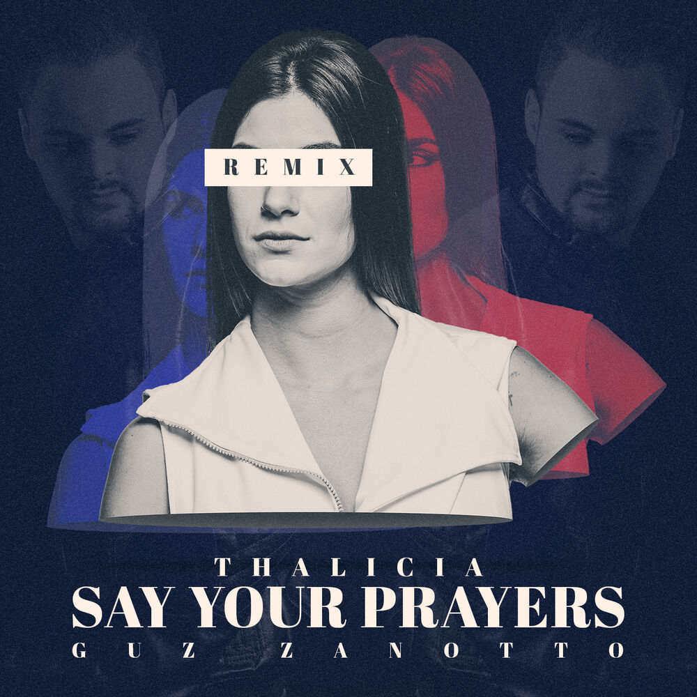 Picture of Say Your Prayers (Remix)