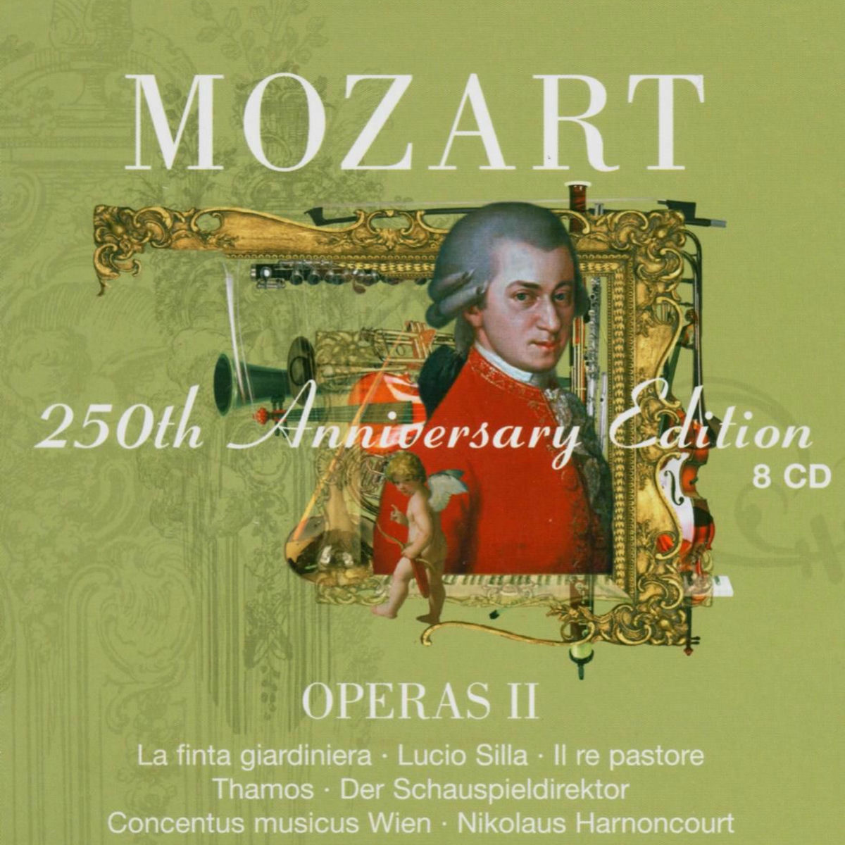 Album cover of Mozart : Operas Vol.2 [La finta giardiniera, Lucio Silla, Il re pastore, Thamos, Der Schauspieldirektor]