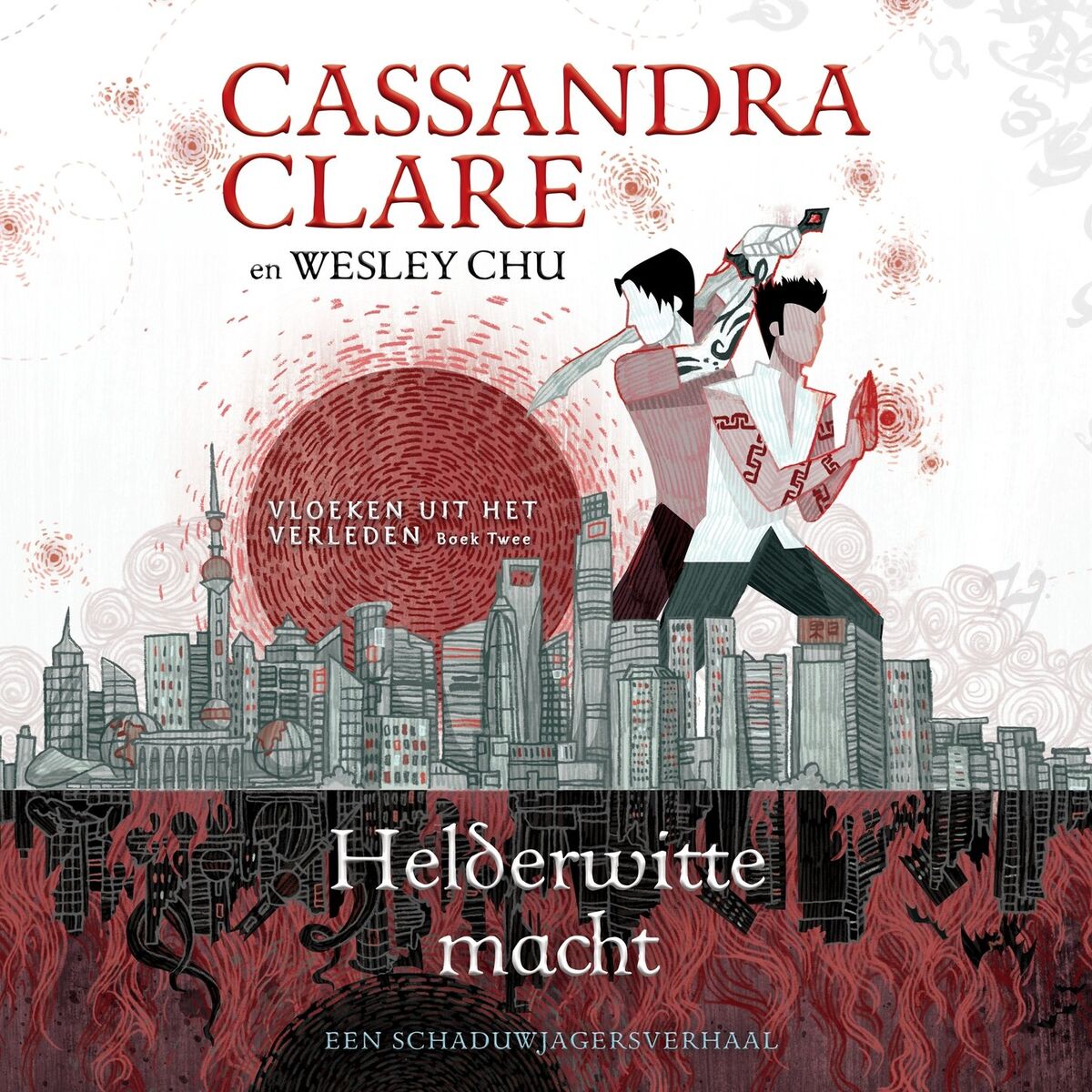 Album cover of Helderwitte macht - Vloeken uit het verleden, Boek 2 (Onverkort)