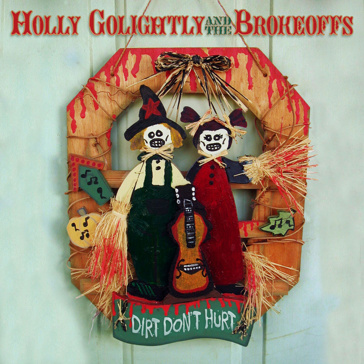 Album cover of Dirt Don't Hurt