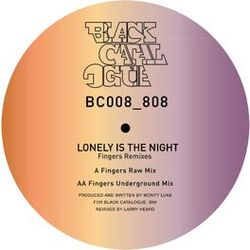 Cover of Lonely Is The Night (Remixes)