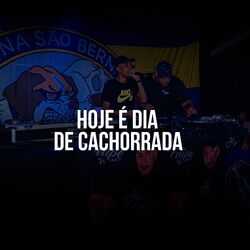 Cover of Hoje É Dia de Cachorrada