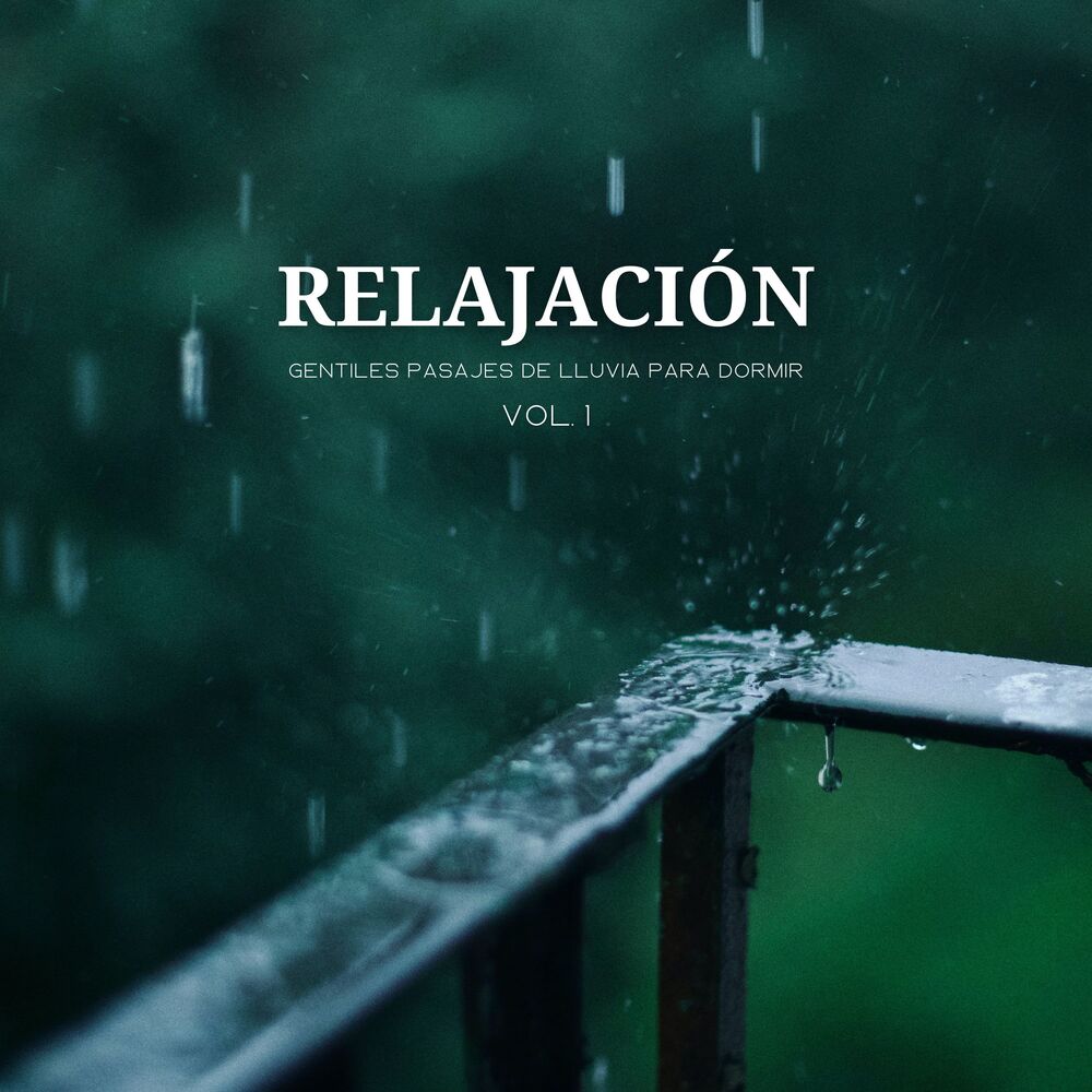 Picture of Relajación: Gentiles Pasajes De Lluvia Para Dormir Vol. 1