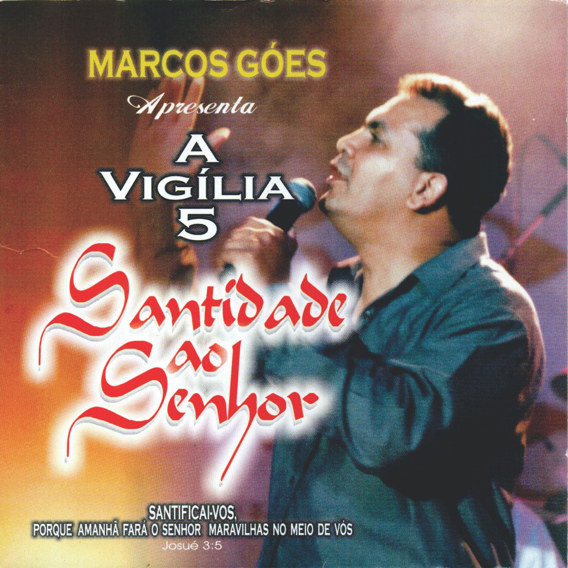 Album cover of A Vigília 5: Santidade ao Senhor (Ao Vivo)