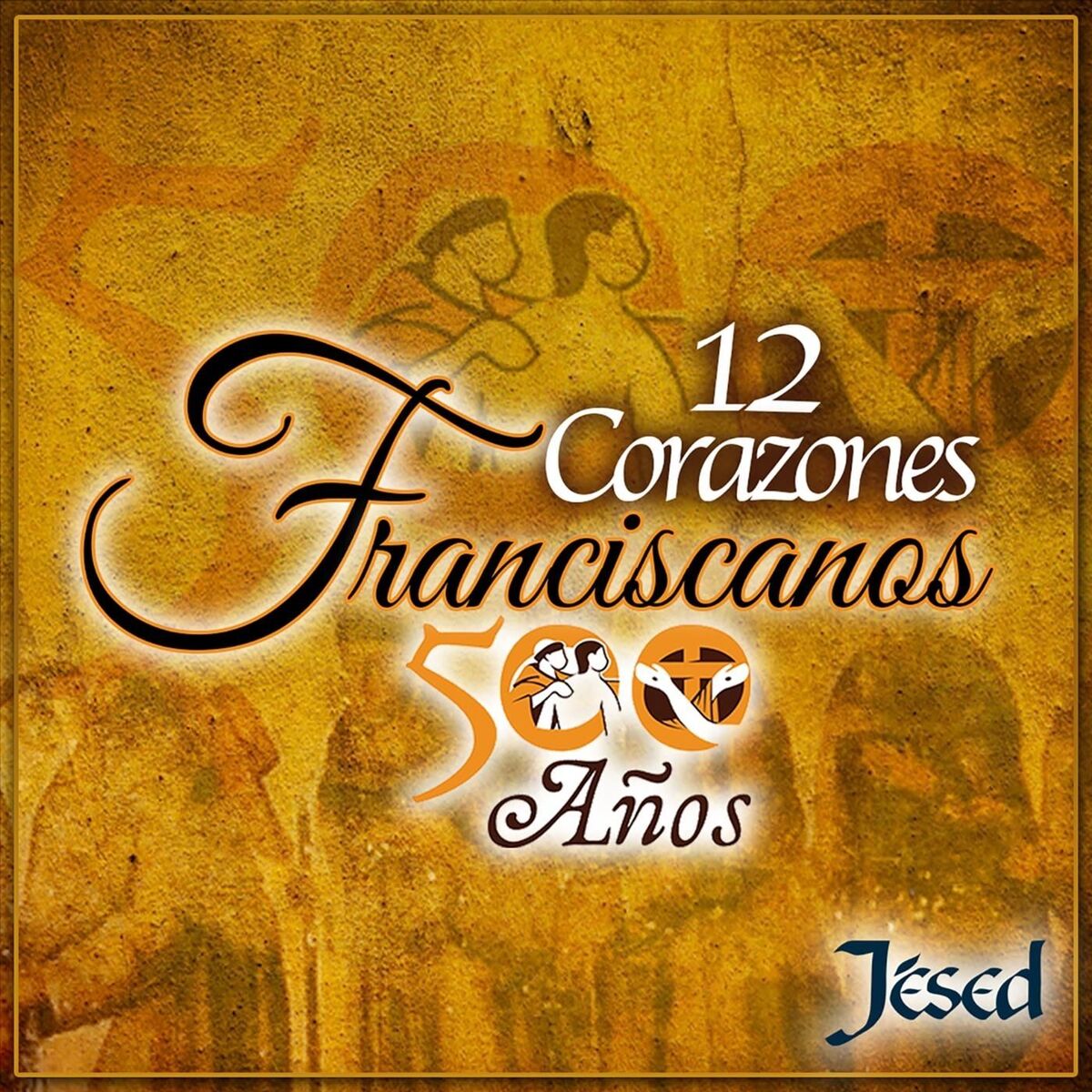Album cover of 12 Corazones Franciscanos 500 Años