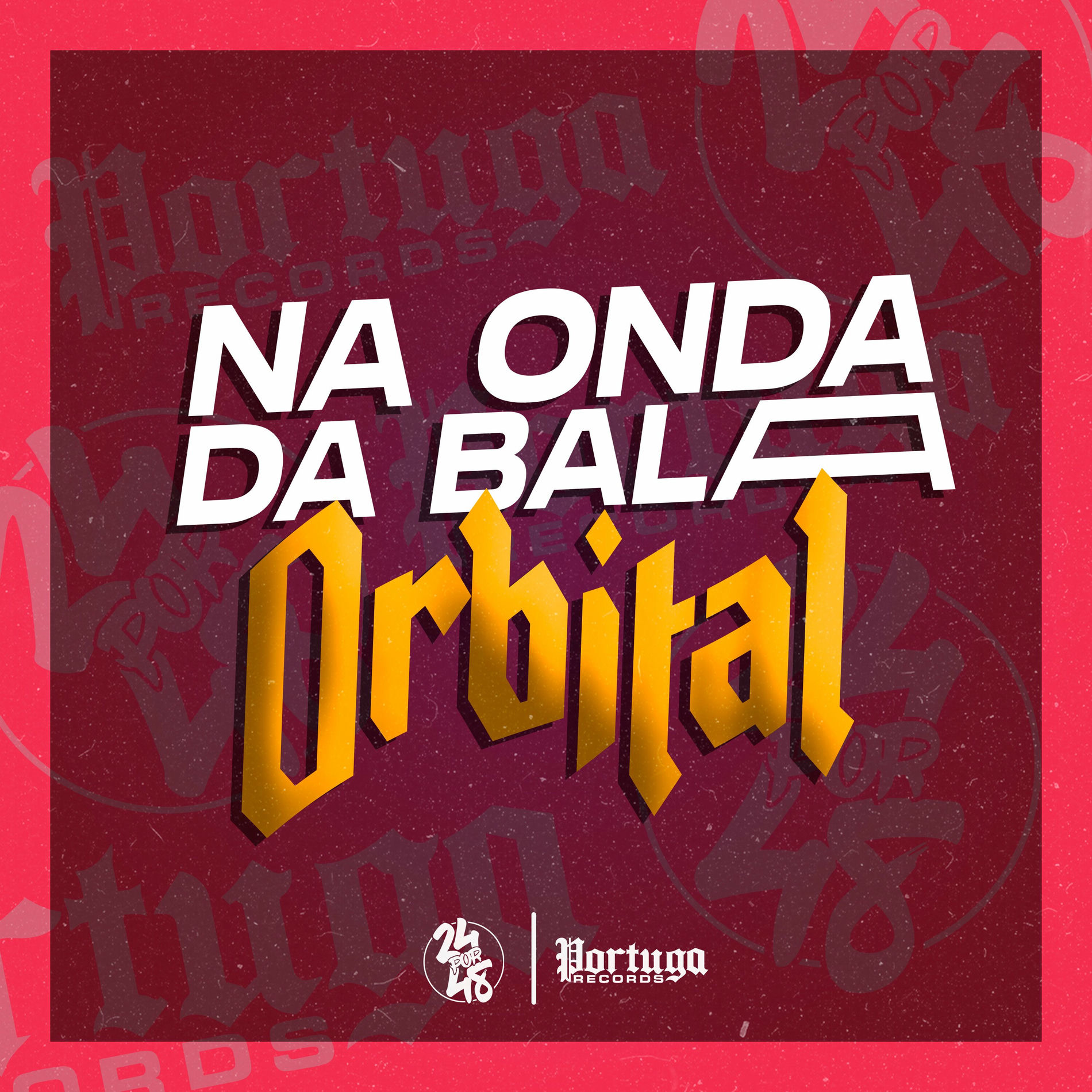 Album cover of Na Onda da Bala Orbital