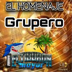 Cover of El Homenaje Grupero